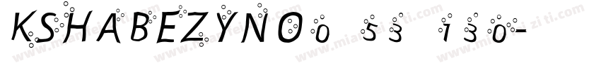 KSHABEZYNO0 53 130字体转换